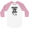 Greatest Dad In The Universe 3/4 Sleeve Shirt