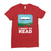 i want to read Ladies Fitted T-Shirt