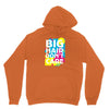 big hair dont care Unisex Hoodie