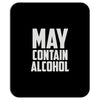 may contain alcohol (2) Mousepad
