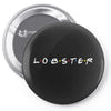 Lobster Pin-back button