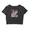 classy sassy Crop Top