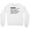 Feminism Noun Crewneck Sweatshirt