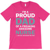 i'm a proud dad of freaking awesome nurse T-Shirt