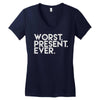 worst present ever Women's V-Neck T-Shirt