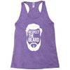 respect the beard Racerback Tank