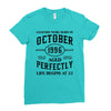legends were born in october genuıne 1996 qualıty one kind of aged l Ladies Fitted T-Shirt
