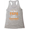 The Best Papa Was Born In September Racerback Tank