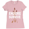 endure and survive Ladies Fitted T-Shirt