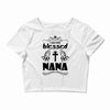 I Am One Blessed Nana Crop Top