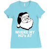 santa claus where my house at Ladies Fitted T-Shirt