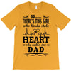 So... There's This Girl Who Kinda Stole My Heart She Calls Me Dad T-Shirt