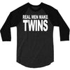 real men make twins (2) 3/4 Sleeve Shirt