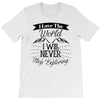 i love the world i will never stop exploring T-Shirt