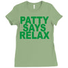 patty says relax Ladies Fitted T-Shirt