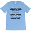 criticize T-Shirt