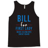 bill for first lady make blowjobs great again Tank Top