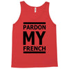 pardon my french Tank Top