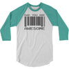 dad you are awesome 3/4 Sleeve Shirt