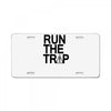 run the trap mens trap music t shirt dope swag hipster flosstradamus t License Plate