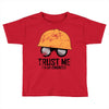 trust me! Toddler T-shirt