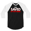 i'm saved but i keep sinning 3/4 Sleeve Shirt