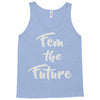 fem the future Tank Top