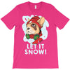 let it snow T-Shirt