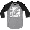 techno for an answer 3/4 Sleeve Shirt
