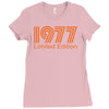 1977 limited edition Ladies Fitted T-Shirt