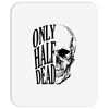 only half dead Mousepad