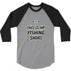 my fishing shirt 3/4 Sleeve Shirt