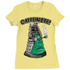 caffeinate! Ladies Fitted T-Shirt