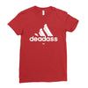 deadass Ladies Fitted T-Shirt