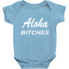 aloha biches Baby Bodysuit