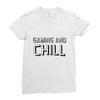 gaming and chill Ladies Fitted T-Shirt