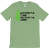 in it for the outcome T-Shirt