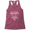 I'm Your Mother's Day Gift, Pop Says You're Welcome Racerback Tank