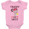 trashy and sassy Baby Bodysuit