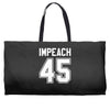 impeach 45 Weekender Totes
