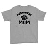 pekingese mum Youth Tee