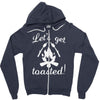 lets get toasted Zipper Hoodie