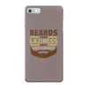 beards turn laziness into awesomeness iPhone 7 Case