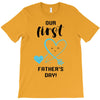 Our First Father's Day! Baby Boy T-Shirt