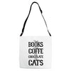 read books drink coffee eat chocolate pet cats Adjustable Strap Totes
