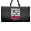 Proud Teacher Mom Weekender Totes