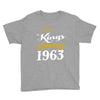 kings are born in 1963 Youth Tee