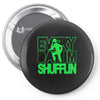 everyday im shufflin lmfao party rock shuffling Pin-back button