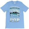 fishing pop T-Shirt