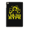 i am the hype iPad Mini 4 Case